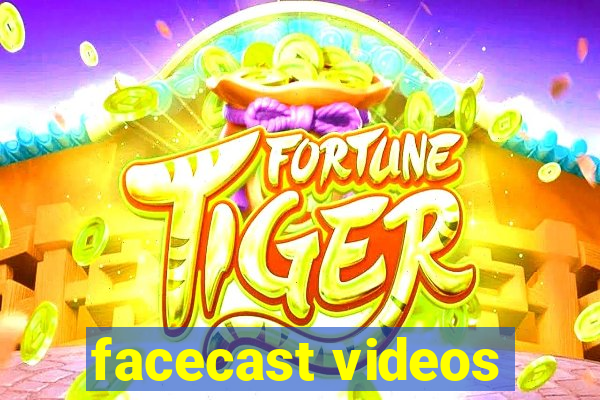 facecast videos