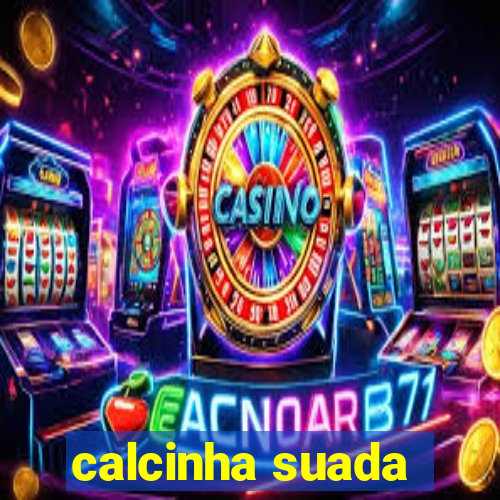 calcinha suada