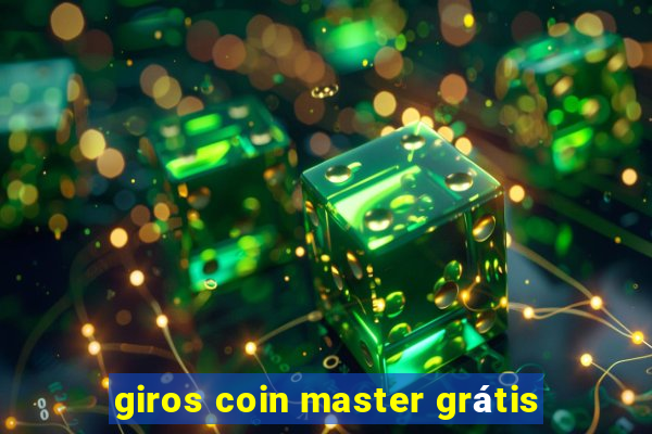 giros coin master grátis