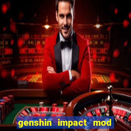 genshin impact mod menu 2024