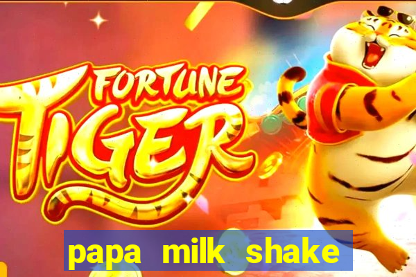 papa milk shake click jogos