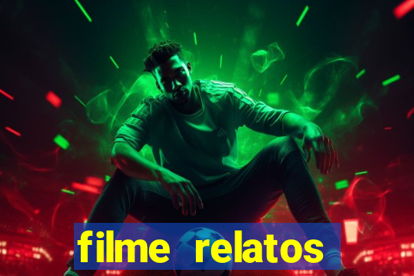 filme relatos selvagens completo dublado