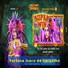 fortuna icaro de carvalho