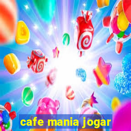 cafe mania jogar