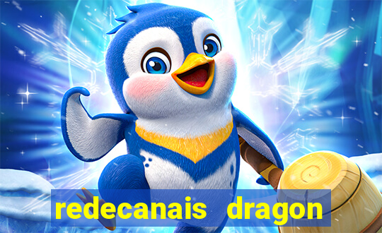 redecanais dragon ball clássico