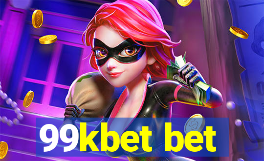 99kbet bet