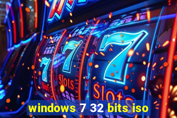 windows 7 32 bits iso