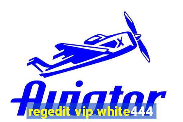 regedit vip white444