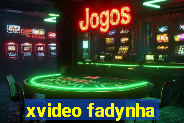 xvideo fadynha