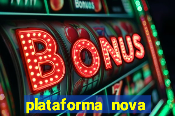 plataforma nova para jogar fortune tiger