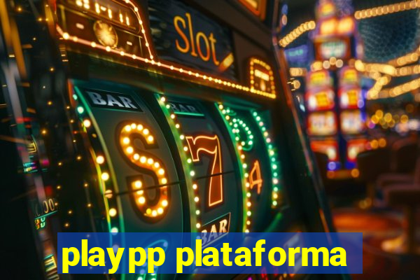 playpp plataforma