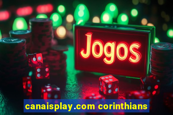 canaisplay.com corinthians