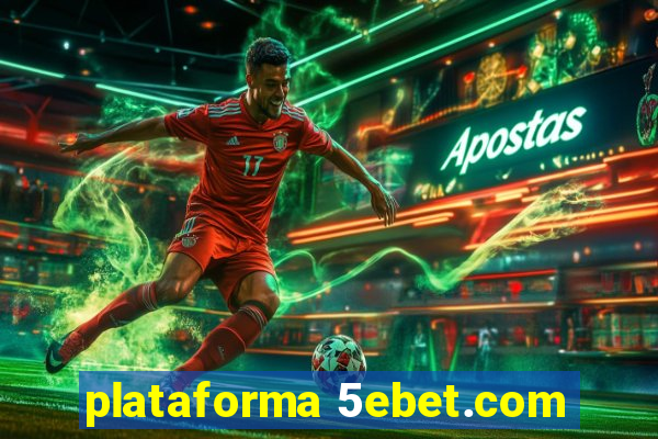 plataforma 5ebet.com