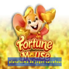 plataforma de jogos carrefour