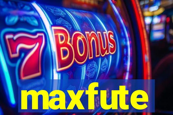 maxfute