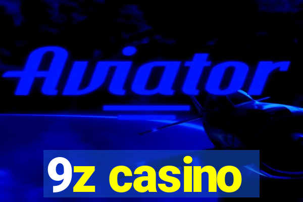 9z casino