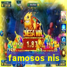 famosos nis