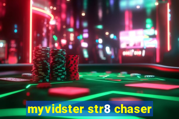 myvidster str8 chaser