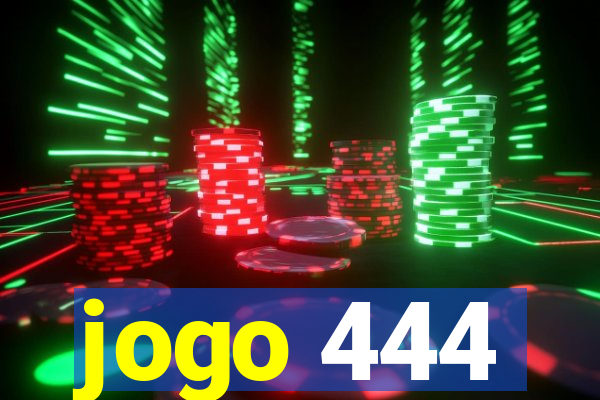 jogo 444