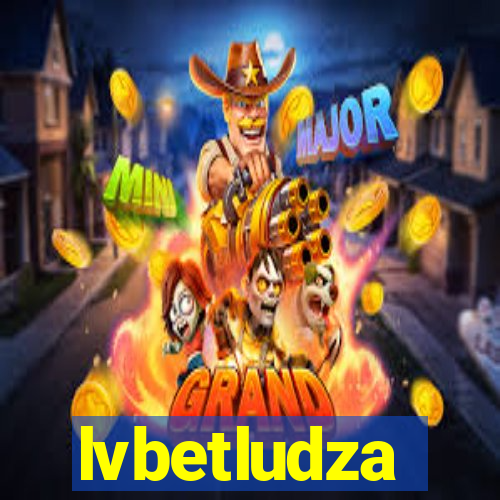 lvbetludza