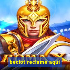 beclot reclame aqui