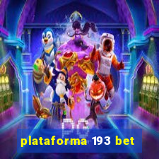 plataforma 193 bet