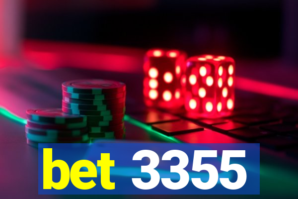 bet 3355