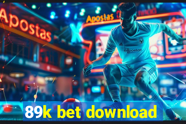 89k bet download