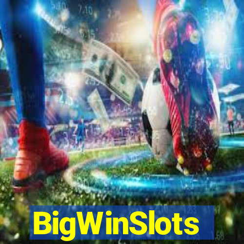 BigWinSlots