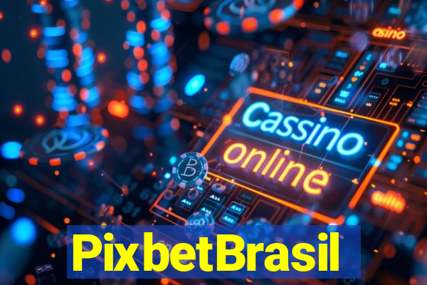 PixbetBrasil