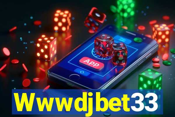 Wwwdjbet33