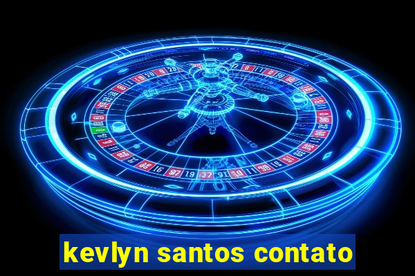 kevlyn santos contato