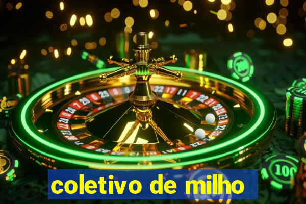 coletivo de milho