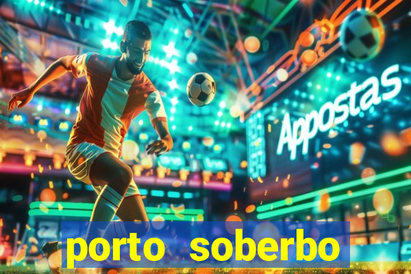 porto soberbo argentina compras