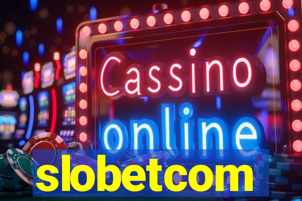 slobetcom