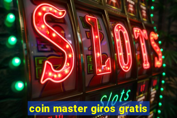 coin master giros gratis