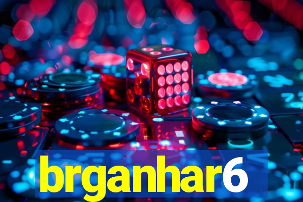 brganhar6