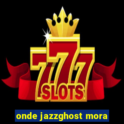 onde jazzghost mora