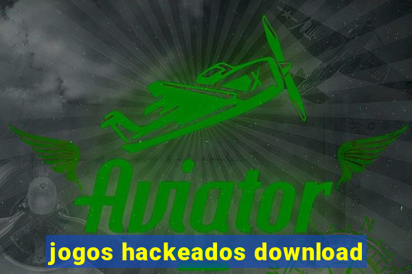 jogos hackeados download