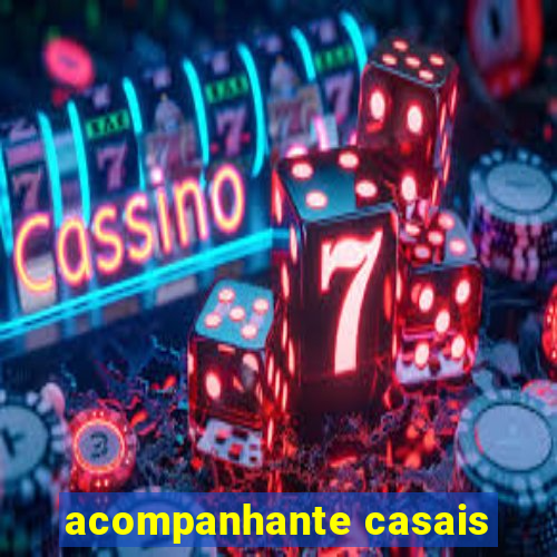 acompanhante casais