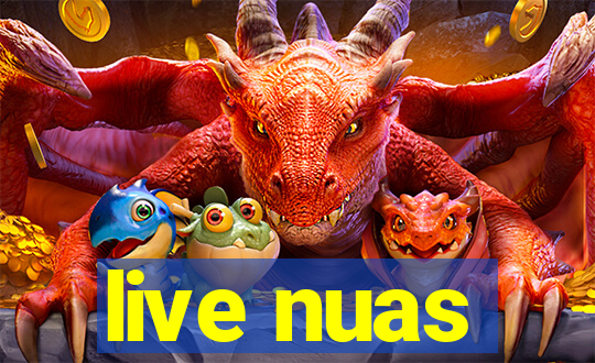 live nuas