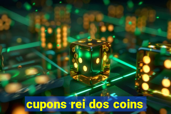 cupons rei dos coins