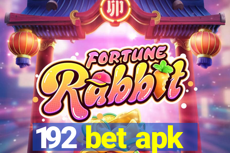 192 bet apk