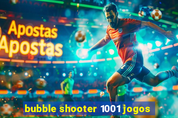 bubble shooter 1001 jogos