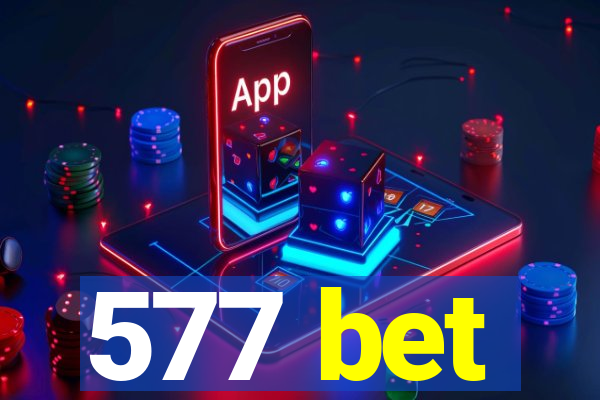 577 bet