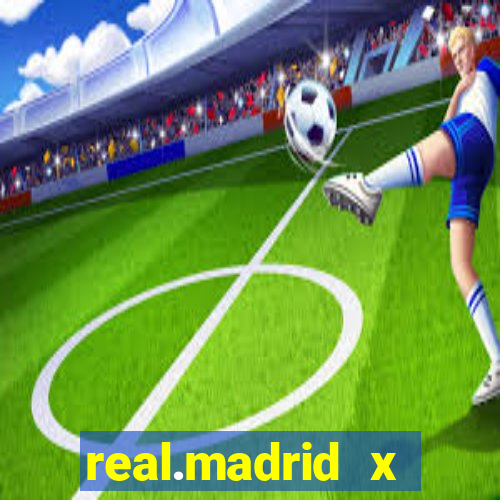 real.madrid x athletic bilbao