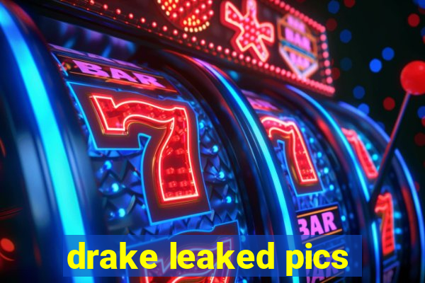 drake leaked pics