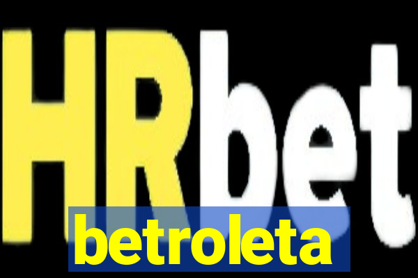 betroleta