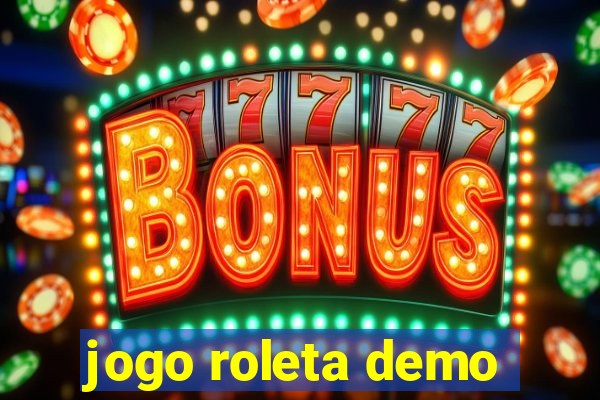 jogo roleta demo