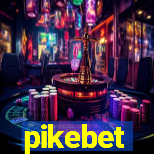 pikebet